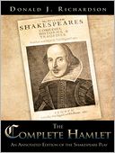The Complete Hamlet: An Annotated Edition of the Shakespeare Play