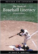 The Book of Baseball Literacy: Second Edition