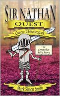 Sir Nathan and the Quest for Queen Gobbledeegook