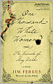 One Thousand White Women: The Journals of May Dodd