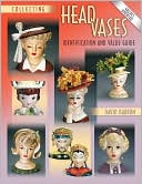 download Collecting Head Vases : Identification and Value Guide book