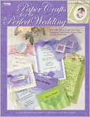 Paper Crafts for a Perfect Wedding