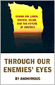 Through Our Enemies' Eyes: Osama bin Laden, Radical Islam, and the Future of America