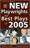 New Playwrights: The Best Plays of 2005