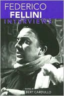 Federico Fellini: Interviews