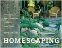 Homescaping: Designing Your Landscape to Match Your Home