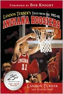 Landon Turner's Tales from the 1980-81 Indiana Hoosiers