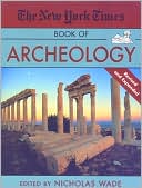 The New York Times Book of Archeology