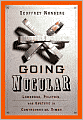 Going Nucular: Language, Politics, and Culture in Confrontational Times