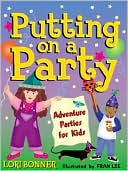 Putting on a Party: Adventure Parties for Kids
