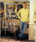 Country Living Your House, Your Home: Randy Florke's Decorating Essentials