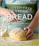 Gluten-Free and Vegan Bread: Artisanal Recipes to Make at Home