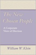 The New Chosen People: A Corporate View of Election