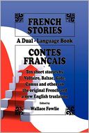 French Stories / Contes Fran?ais (A Dual-Language Book) (English and French Edition)