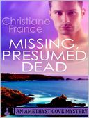 Missing, Presumed Dead [An Amethyst Cove Mystery]
