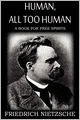 Human, All Too Human