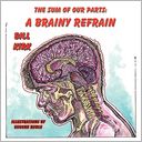 A Brainy Refrain: The Sum of Our Parts Book 4