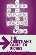 The Christian's Guide to Riches