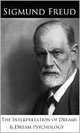 The Interpretation of Dreams & Dream Psychology
