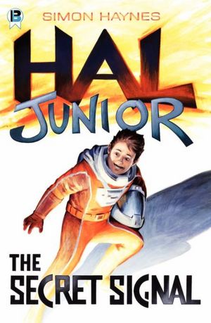 Hal Junior The Secret Signal