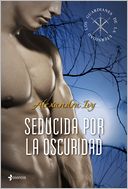 Los guardianes de la eternidad. Seducida por la oscuridad