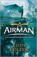 Airman. Una traición convertida en leyenda