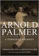 Arnold Palmer: A Personal Journey