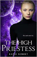 The High Priestess (Sanctify, #1) by Katee Robert: NOOK Book Cover