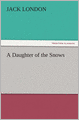 A Daughter of the Snows