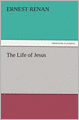 The Life of Jesus