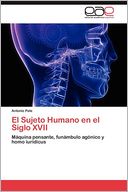 El Sujeto Humano en el Siglo XVII