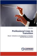 Professional Lives in Transition