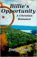 Billie's Opportunity - A Christian Romance