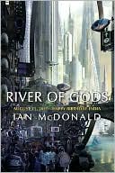 River of Gods: August 15, 2047-Happy Hundredth Birthday India