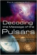 Decoding the Message of the Pulsars: Intelligent Communication from the Galaxy