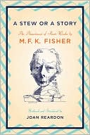 Stew or a Story: An Assortment of Short Works