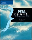 Perl Power!: The Comprehensive Guide