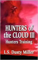 Hunters of the Cloud III: Hunters Training
