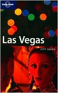 Lonely Planet Las Vegas: City Guide