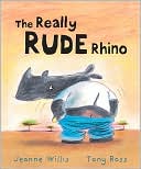 The Really Rude Rhino