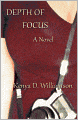 Depth of Focus: A Novel