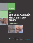 Bates Guia de Exploracion Fisica E Historia Clinica [With Access Code]