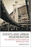 download Events and Urban Regeneration : The Strategic Use of Events to Revitalise Cities book