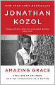 Amazing Grace: The Lives of Children and the Conscience of a Nation