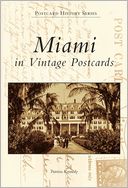 Miami in Vintage Postcards, Florida (Postcard History Series)