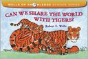 Can We Share the World with Tigers?