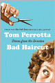 Bad Haircut: Stories of the Seventies