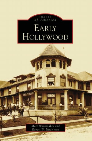Early Hollywood, California [Images of America Series]
