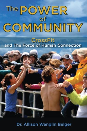 The Power of Community: CrossFit and the Force of Human Connection