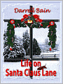 Life on Santa Claus Lane